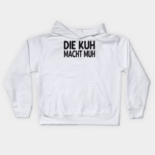 Kuh lustiger Spruch Kids Hoodie